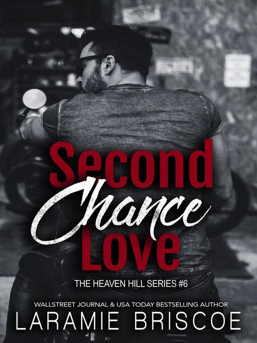 Title details for Second Chance Love by Laramie Briscoe - Available